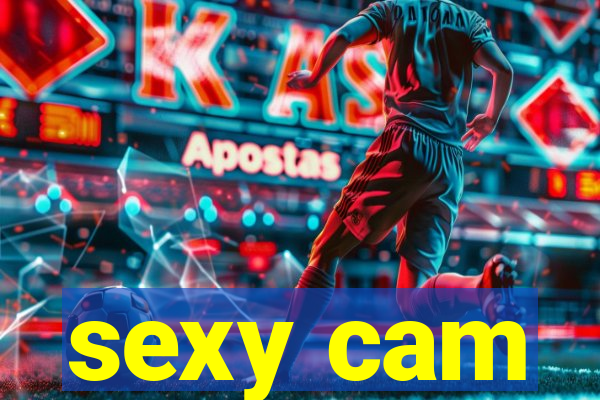 sexy cam
